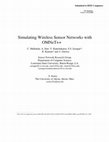 Research paper thumbnail of Simulating wireless sensor networks with OMNeT++