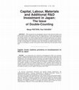 Research paper thumbnail of Capital, Labour, Material and R&D Investment in Japan: The Issue of Double-Counting