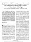 Research paper thumbnail of The Greek School Network: A Paradigm of Successful Educational Services Based on the Dynamics of Open-Source Technology