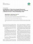 Research paper thumbnail of Corrigendum to "What Do the Hospital Pharmacists Think about the Quality of Pharmaceutical Care Services in a Pakistani Province? A Mixed Methodology Study