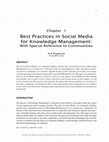 Research paper thumbnail of Best Practices in Social Media for Knowledge Management