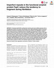 Research paper thumbnail of Imperfect repeats in the functional amyloid protein FapC reduce the tendency to fragment during fibrillation