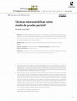 Research paper thumbnail of Técnicas neurocientíficas como medio de prueba pericial