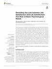 Research paper thumbnail of Revisiting the Link between Job Satisfaction and Life Satisfaction: The Role of Basic Psychological Needs