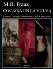 Research paper thumbnail of M.B. FRANZ - Novela Cocaína en la vulva