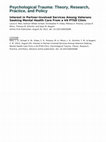 Research paper thumbnail of Interest in Partner-Involved Services Among Veterans Seeking Mental Health Care From a VA PTSD Clinic