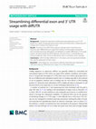 Research paper thumbnail of Streamlining differential exon and 3′ UTR usage with diffUTR