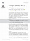 Research paper thumbnail of Tuberculosis elimination: where are we now?