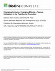 Research paper thumbnail of Changing Systems, Changing Effects—Pasture Utilization in the Post-Soviet Transition