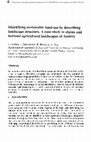 Research paper thumbnail of Identifying sustainable land-use by describing landscape structure. A case study in alpine and lowland agricultural landscapes of Austria