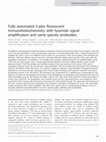 Research paper thumbnail of Fully automated 5-plex fluorescent immunohistochemistry with tyramide signal amplification and same species antibodies