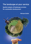 Research paper thumbnail of The landscape at your service: Spatial analysis of landscape services for sustainable development