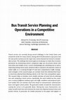 Research paper thumbnail of Bus Transit Service Planning and Operations in a Competitive Environment