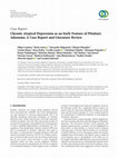 Research paper thumbnail of Chronic Atypical Depression as an Early Feature of Pituitary Adenoma: A Case Report and Literature Review