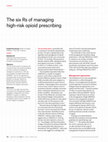 Research paper thumbnail of The six Rs of managing high-risk opioid prescribing