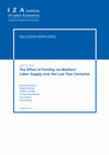 Research paper thumbnail of The Effect of Fertility on Mothers’ Labor Supply over the Last Two Centuries