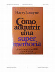 Research paper thumbnail of Como adquirir una supermemoria - Harry Lorayne