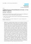 Research paper thumbnail of Validation processes of protein biomarkers in serum--a cross platform comparison