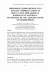 Research paper thumbnail of Performing Human Rights: Pista Rizalina’s Interrogations of Martial Law, Extra-Judicial Killings and Historical Revisionsm at the Cultural Center of the Philippines