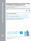 Research paper thumbnail of Biobutanol production by a new local isolate of Clostridium acetobutylicum YM1