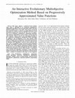 Research paper thumbnail of An Interactive Evolutionary Multiobjective Optimization Method Based on Progressively Approximated Value Functions