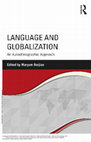 Research paper thumbnail of Language and Globalization: An Autoethnographic Approach. (New York & London: Routledge, 2017)