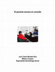 Research paper thumbnail of El paciente anciano en consulta (Elderly people at the medical setting)