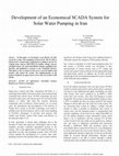 Research paper thumbnail of Development of an Economical SCADA System for Solar Water Pumping in Iran