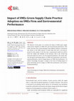 Research paper thumbnail of Impact of SMEs Green Supply Chain Practice Adoption on SMEs Firm and Environmental Performance