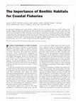 Research paper thumbnail of The Importance of Benthic Habitats for Coastal Fisheries