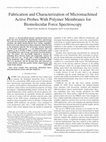 Research paper thumbnail of Fabrication and Characterization of Micromachined Piezoelectric T-Beam Actuators