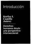 Research paper thumbnail of "Derechos humanos desde una perspectiva interseccional", Derechos humanos desde una perspectiva interseccional, Institut de Drets Humans de Catalunya, Barcelona, 2021, pp. 7-14.