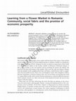 Research paper thumbnail of Learning from a Flower Market in Romania: Community, social fabric and the promise of economic prosperity