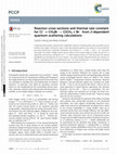 Research paper thumbnail of Reaction cross sections and thermal rate constant for Cl−+ CH3Br → ClCH3+ Br−from J-dependent quantum scattering calculations