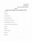 Research paper thumbnail of Agricultural Production and Productivity