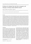 Research paper thumbnail of Evidence for distinct fast and slow myogenic cell lineages in human foetal skeletal muscle