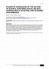 Research paper thumbnail of Students’ knowledge of the nature of science, epistemological beliefs, approaches to studying, and academic performance