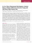 Research paper thumbnail of In vivo Three-Dimensional Birefringence Analysis Shows Collagen Differences between Young and Old Photo-Aged Human Skin