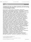 Research paper thumbnail of Guidelines for the use of flow cytometry and cell sorting in immunological studies