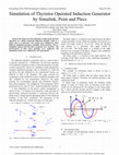 Research paper thumbnail of Simulation of thyristor operated induction generator by Simulink, Psim and Plecs