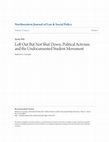 Research paper thumbnail of Left Out But Not Shut Down: Political Activism and the Undocumented Student Movement