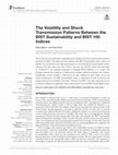 Research paper thumbnail of The Volatility and Shock Transmission Patterns Between the BIST Sustainability and BIST 100 Indices