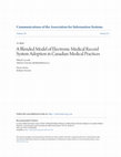 Research paper thumbnail of A Blended Model of Electronic Medical Record System Adoption in Canadian Medical Practices