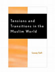 Research paper thumbnail of Tensions and Transitions in the Muslim World