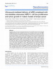 Research paper thumbnail of Ultrasound-mediated delivery of siESE complexed with microbubbles attenuates HER2+/- cell line proliferation and tumor growth in rodent models of breast cancer