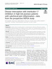 Research paper thumbnail of Disease interception with interleukin-17 inhibition in high-risk psoriasis patients with subclinical joint inflammation—data from the prospective IVEPSA study