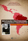 Research paper thumbnail of EDUCAÇÃO PROFISSIONAL, TERRITÓRIOS E RESISTÊNCIAS: DIÁLOGOS COM PAULO FREIRE