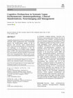 Research paper thumbnail of Cognitive Dysfunction in Systemic Lupus Erythematosus: Immunopathology, Clinical Manifestations, Neuroimaging and Management