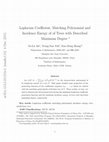 Research paper thumbnail of Laplacian coefficient, matching polynomial and incidence energy of trees with described maximum degree