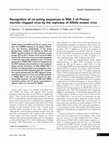 Research paper thumbnail of Recognition of cis-acting sequences in RNA 3 of Prunus necrotic ringspot virus by the replicase of Alfalfa mosaic virus